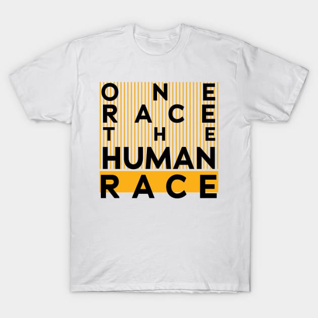 One race human one race the human race T-Shirt by L  B  S  T store